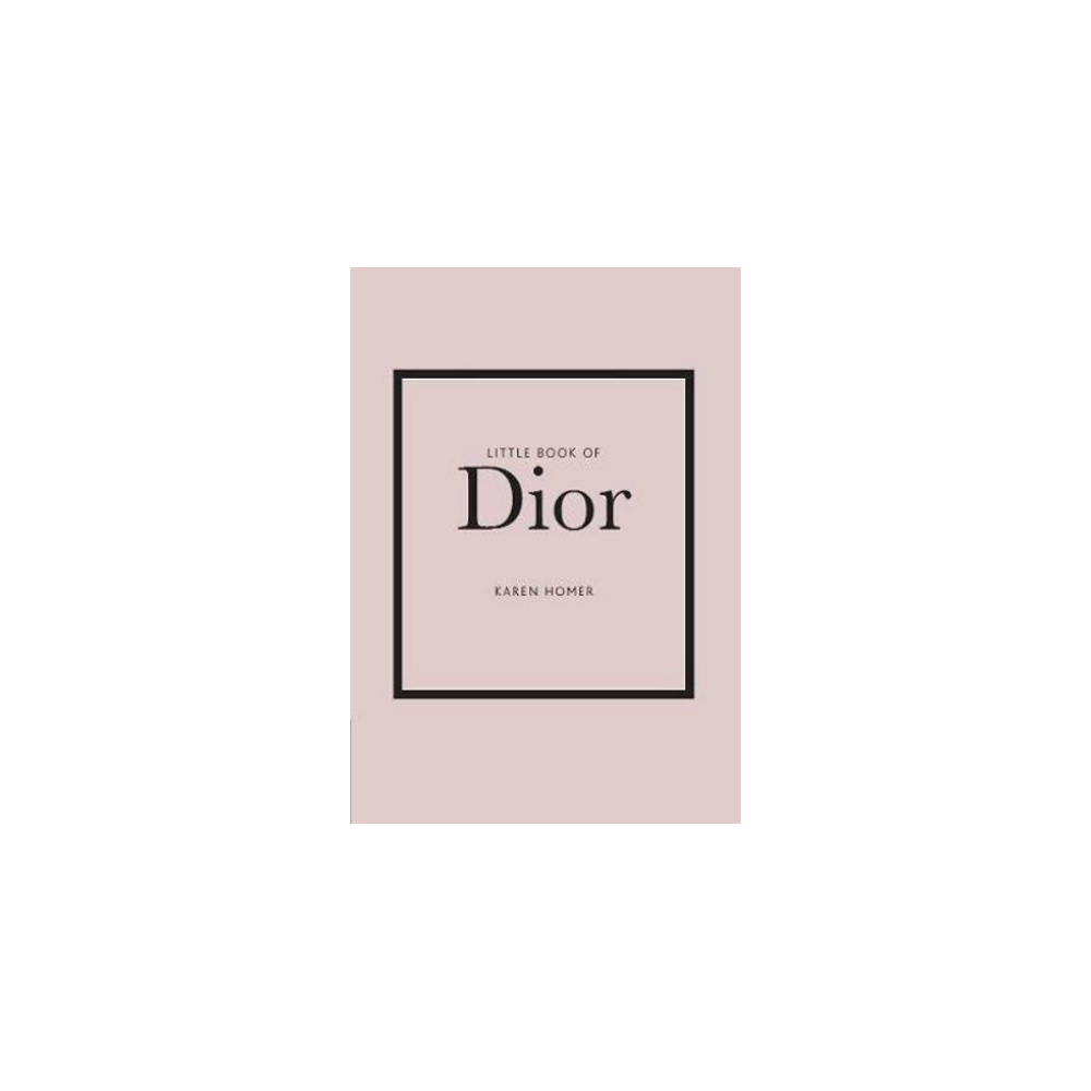 Little Book of Dior by Karen Homer